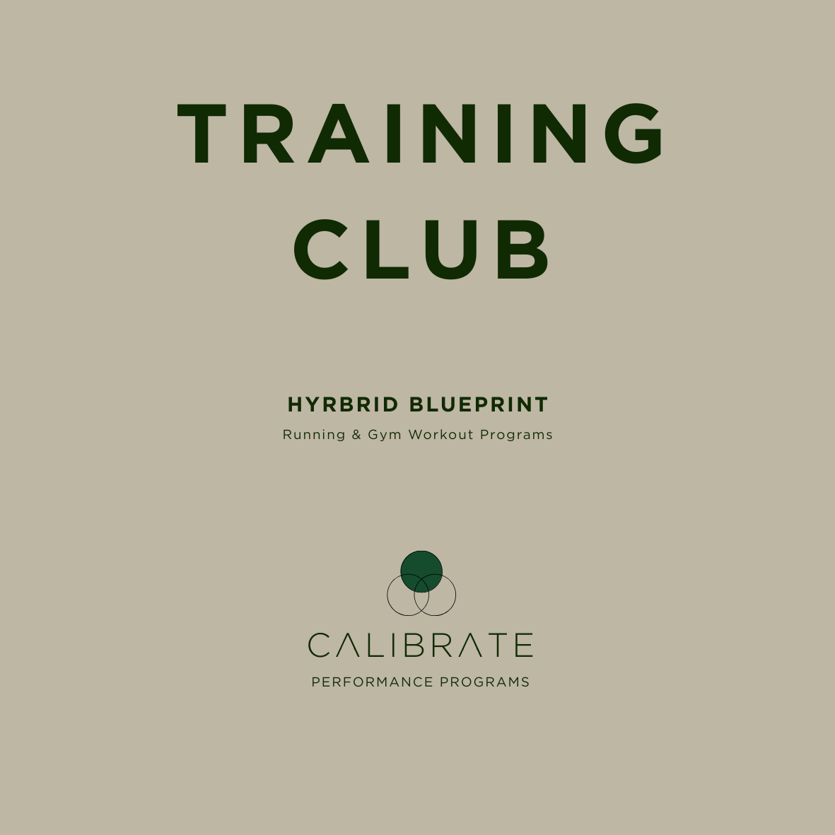 CALIBRATE HYBRID TRAINING BLUEPRINT